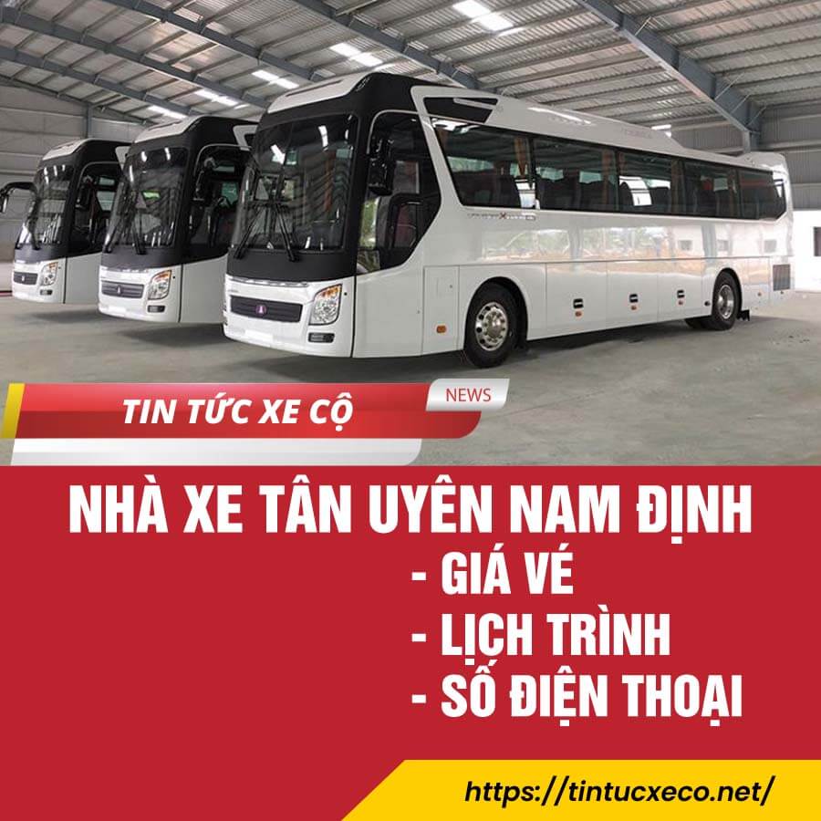 nhà xe tân uyên nam định